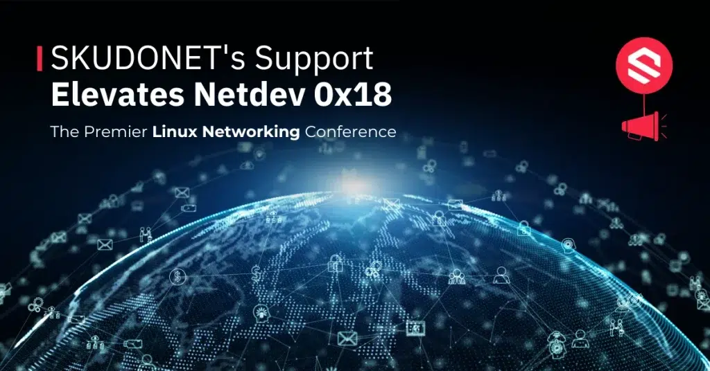 SKUDONET's Support Elevates Netdev 0x18