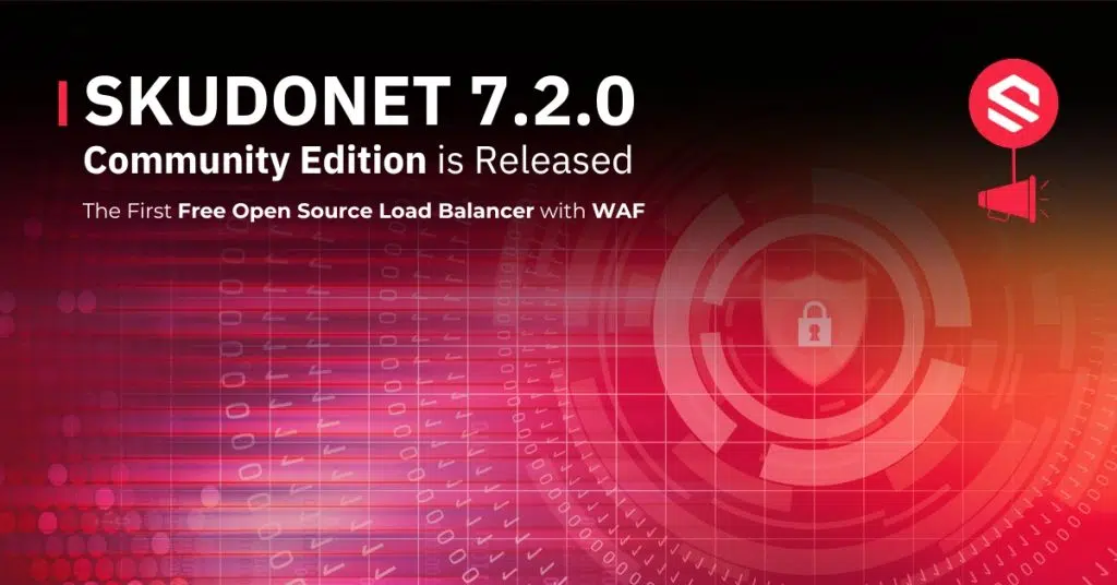 SKUDONET first free open source load balancer with WAF