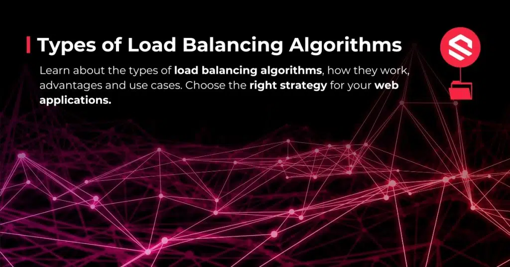 Types of Load Balancing Algorithms