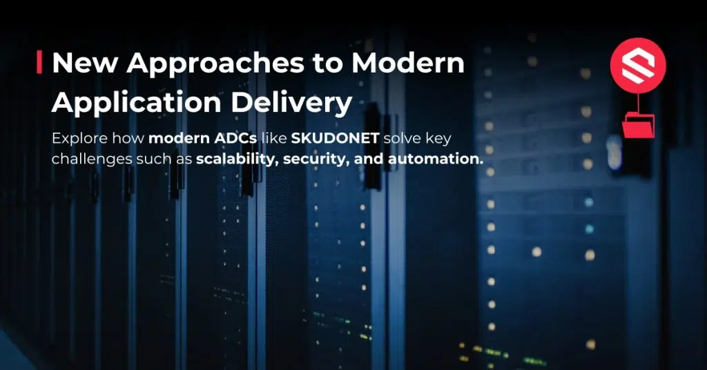 New Approaches to Modern Application Delivery