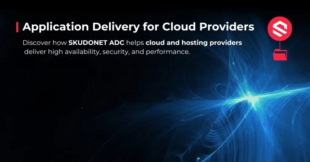 Application Delivery for Cloud Providers