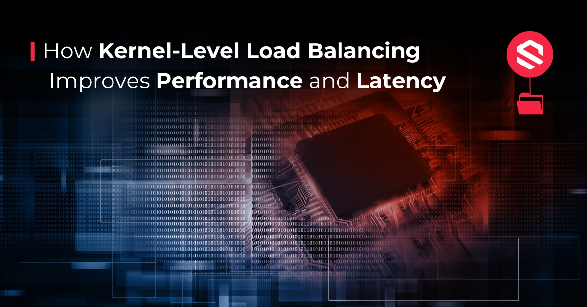 How Kernel Level Load Balancing Works