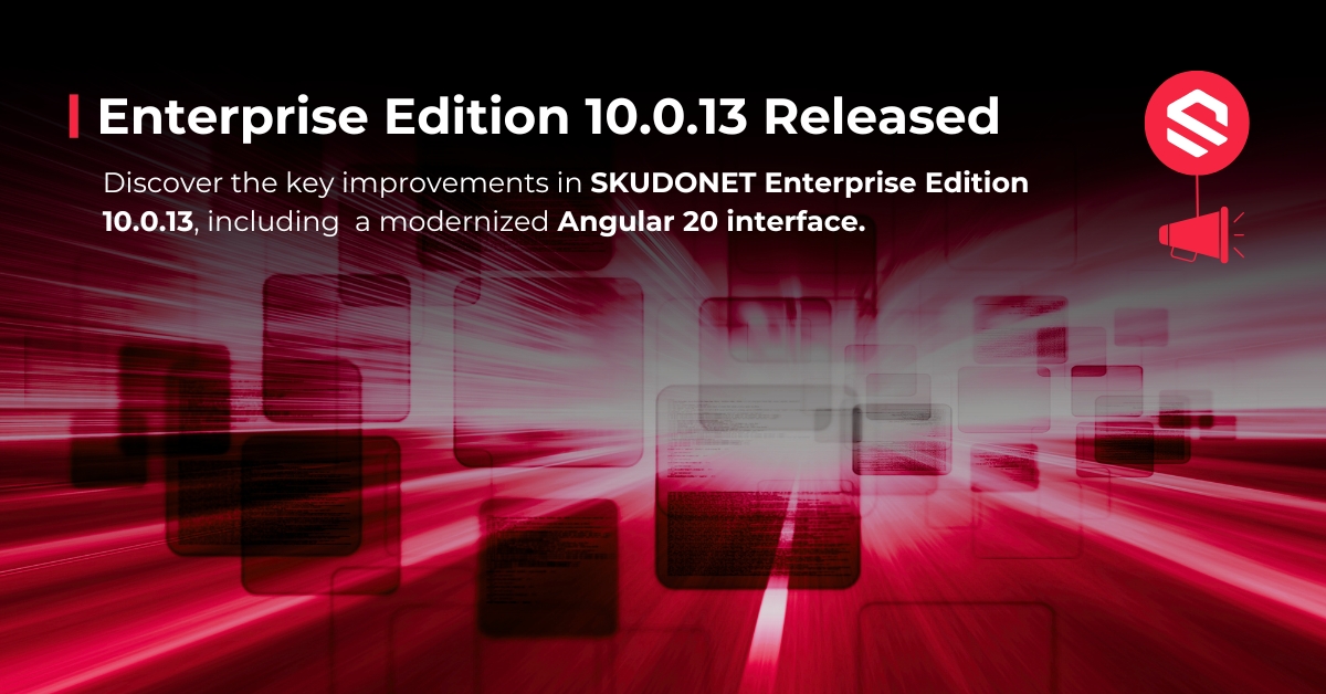 SKUDONET Enterprise Edition 10.0.13 released