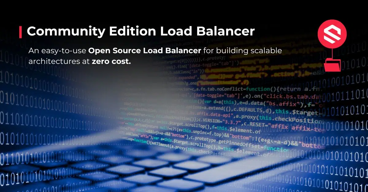 Easy to use Open Source Load Balancer at zero cost