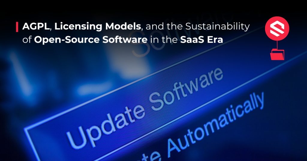 Open Source Software Licensing in the SaaS Era